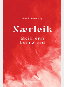 Nærleik. Meir enn berre ord
