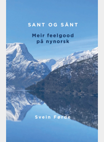Sant og sånt − meir feelgood på nynorsk