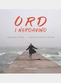 Ord i nordavind. Dikt om kjærleik