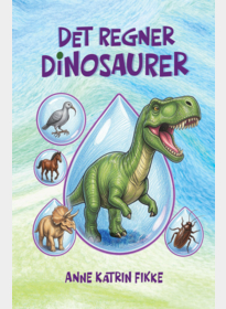 Det regner dinosaurer
