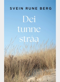 Dei tunne stråa