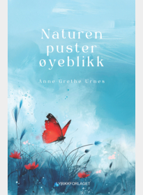 Naturen puster øyeblikk