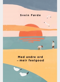 Med andre ord − meir feelgood