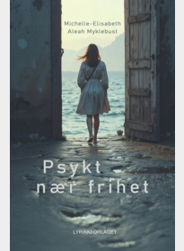 Psykt nær frihet