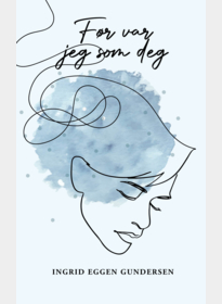 Før var jeg som deg