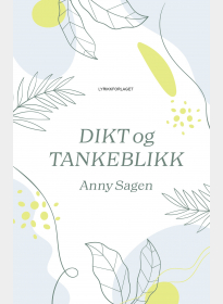 Dikt og tankeblikk