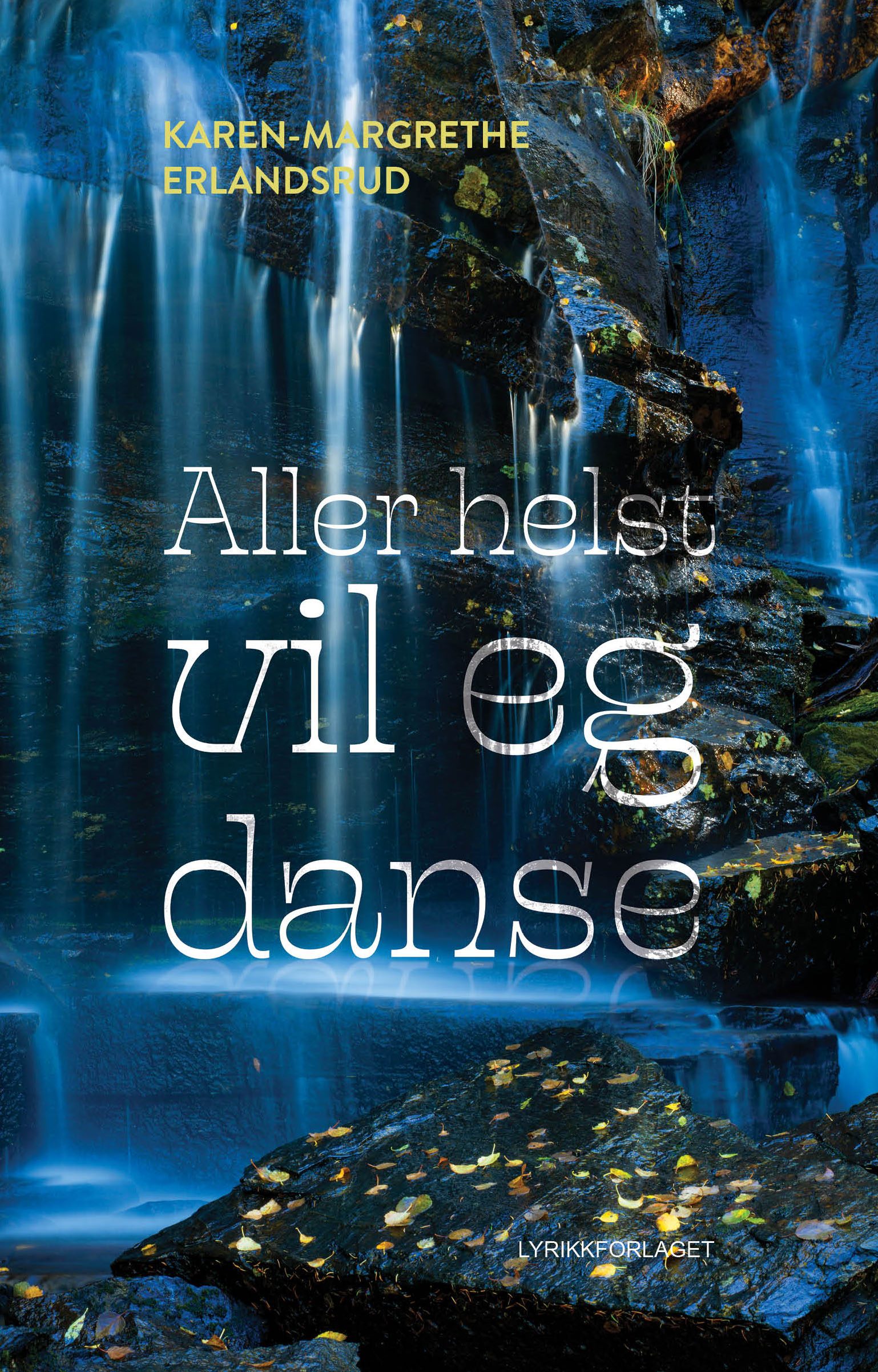 Aller helst vil eg danse