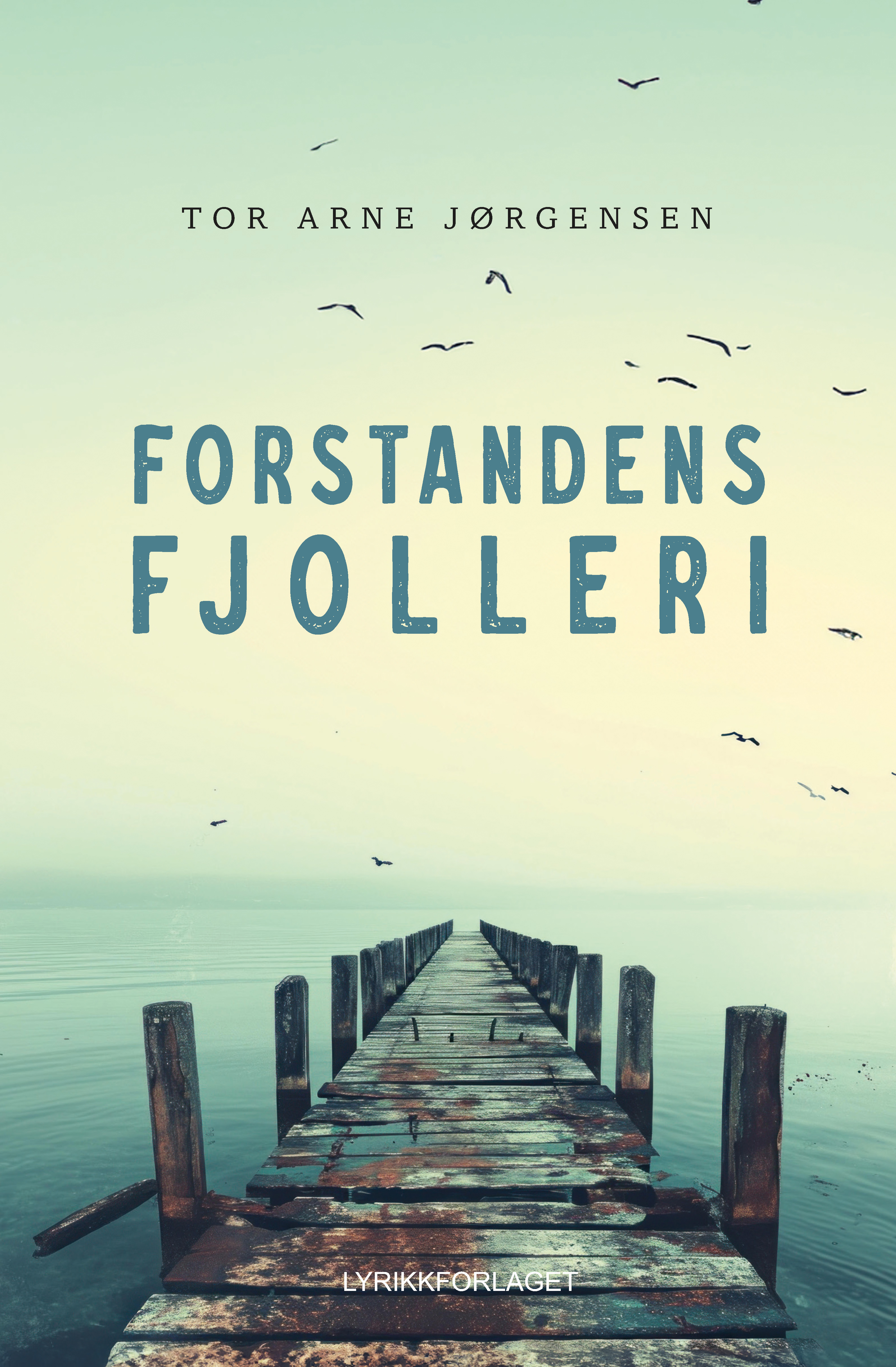 Forstandens fjolleri